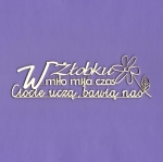 1337 Tekturka napis - "W Żłobku miło mija czas..." G09 