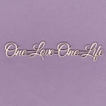 221 Tekturka napis - One love One life - G3