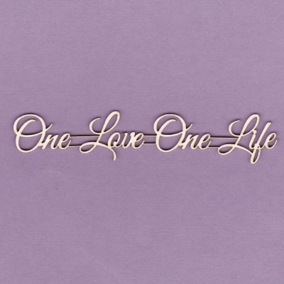 221 Tekturka napis - One love One life - G3