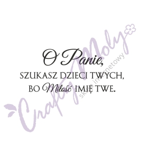 203 Stempel  napis - O Panie szukasz...