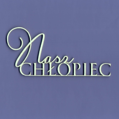 410 Tekturka napis - Nasz Chłopiec - G4