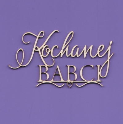 102 Tekturka - Kochanej Babci - napis - G4 