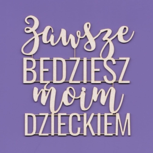 122 Tekturka  - Zawsze będziesz moim dzieckiem   G07  