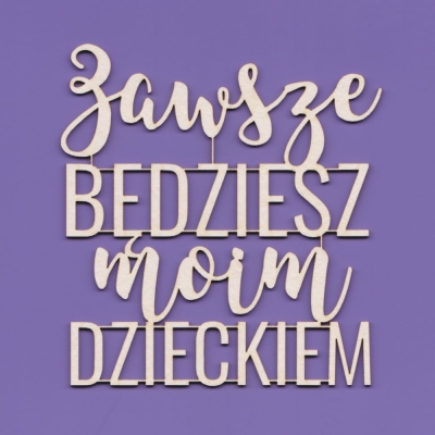 122 Tekturka  - Zawsze będziesz moim dzieckiem   G07  