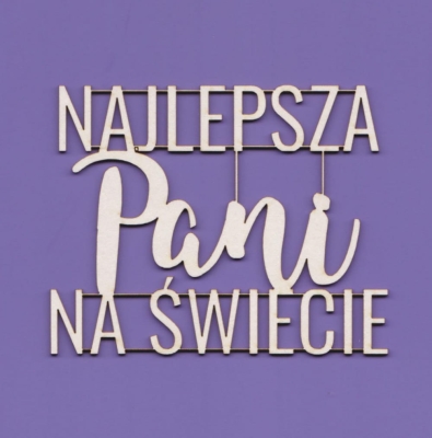 1525 - Tekturka - Najlepsza Pani na świecie 01 - G7  