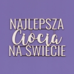 1528 - Tekturka - Najlepsza Ciocia na świecie 01 - G7     