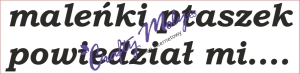 224 Stempel - Maleńki ptaszek powiedział mi ...