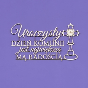 1414 Tekturka - Napis - Uroczysty dzień Komunii... 