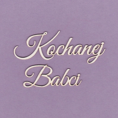 264 Tekturka napis - Kochanej Babci - G3