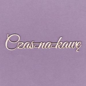 479 Tekturka napis - Czas na kawę - G2