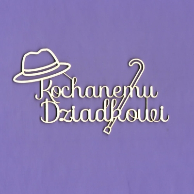 1373 Tekturka - Napis - Kochanemu dziadkowi - kapelusz i laska - G4