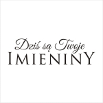 105 Stempel - Dziś są Twoje Imieniny