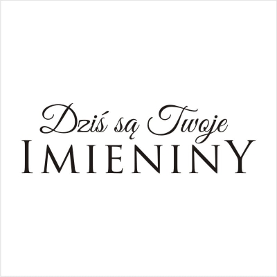 105 Stempel - Dziś są Twoje Imieniny