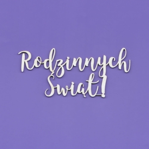 1275A Tekturka - Napis - Rodzinnych Świąt !