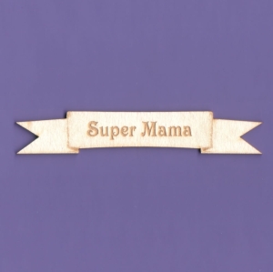 945a Tekturka - Super Mama - Wstążka - G4