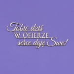 1418 Tekturka - Napis - Tobie dziś ... G8