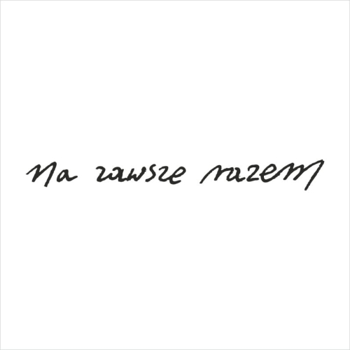 Stempel napis - Na zawsze razem