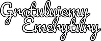 J122 - Napis - Gratulujemy Emerytury