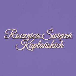 026 Tekturka - Napis - Rocznica Święceń Kapłańskich - G07