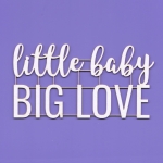 485 Tekturka  - little baby BIG LOVE - G08