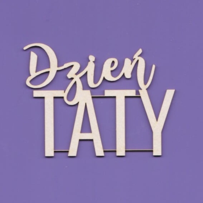 676 Tekturka napis - Dzień Taty   G07  