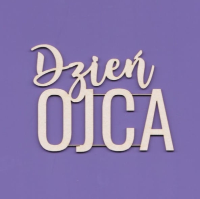 695a Tekturka napis - Dzień Ojca   G07   