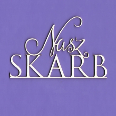 731 Tekturka napis - Nasz Skarb - G4 