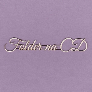 521 Tekturka napis - Folder na CD - G3