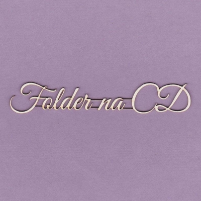 521 Tekturka napis - Folder na CD - G3