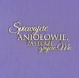 402 Tekturka - Napis - Śpiewajcie Aniołowie... G5