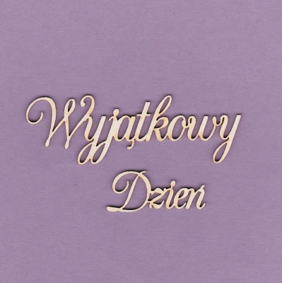 151 Tekturka napis - Wyjątkowy Dzień 1 - 2 szt. - G4